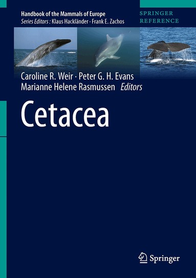 Caroline R. Weir, Peter G. H. Evans, Marianne Helene Rasmussen - Cetacea, Inbunden