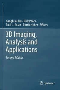 bokomslag 3D Imaging, Analysis and Applications