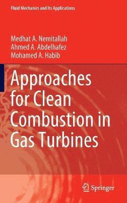 Approaches for Clean Combustion in Gas Turbines 1