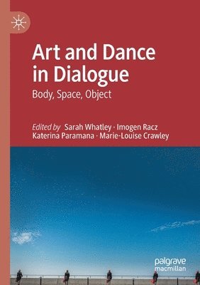 bokomslag Art and Dance in Dialogue