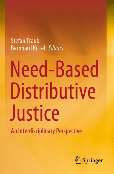 Stefan Traub, Bernhard Kittel - Need-Based Distributive Justice, Häftad