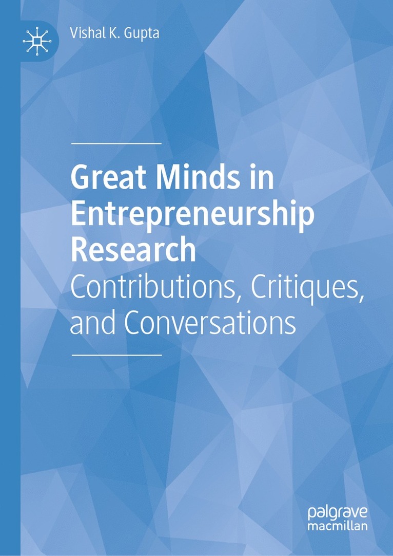Vishal K. Gupta - Great Minds in Entrepreneurship Research, Inbunden
