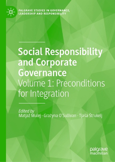 Matjaž Mulej, Grażyna O’Sullivan, Tjaša Štrukelj - Social Responsibility and Corporate Governance, Inbunden