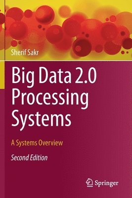 Big Data 2.0 Processing Systems 1