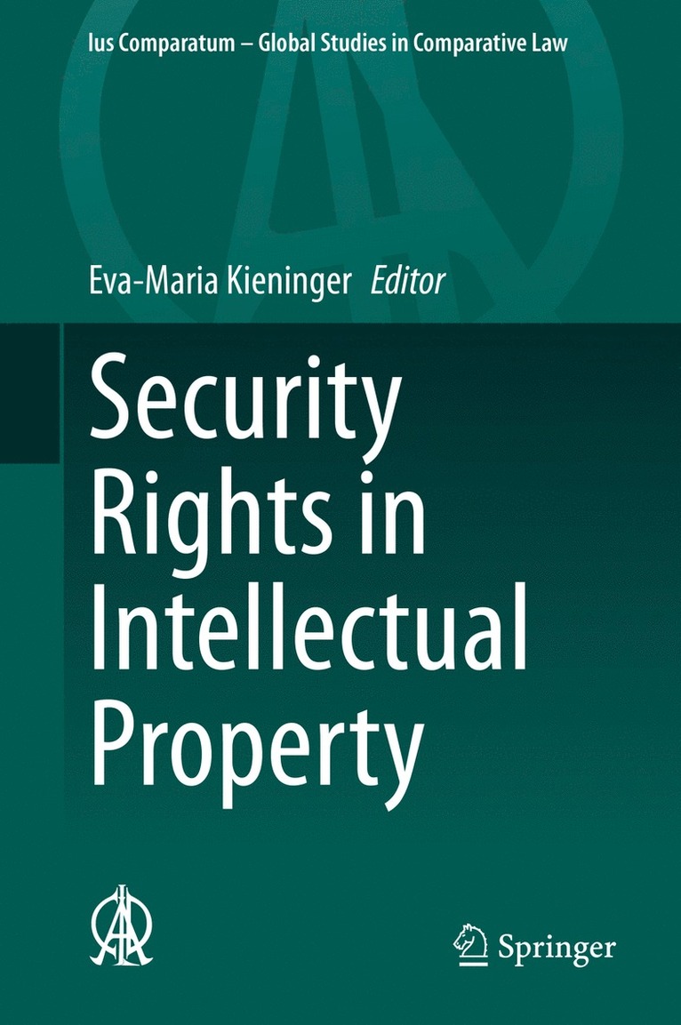 Eva-Maria Kieninger - Security Rights in Intellectual Property, Inbunden