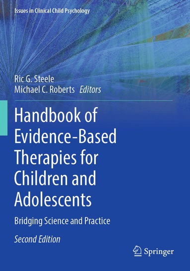 Ric G. Steele, Michael C. Roberts - Handbook of Evidence-Based Therapies for Children and Adolescents, Häftad