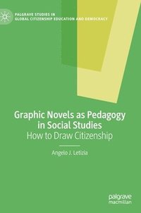 bokomslag Graphic Novels as Pedagogy in Social Studies