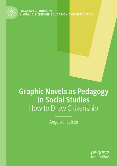 Angelo J. Letizia - Graphic Novels as Pedagogy in Social Studies, Häftad