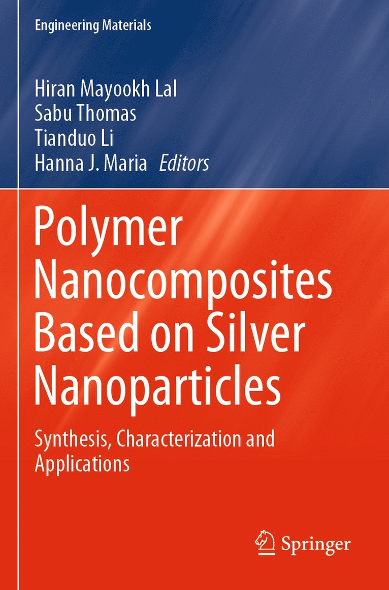 Polymer Nanocomposites Based on Silver Nanoparticles 1