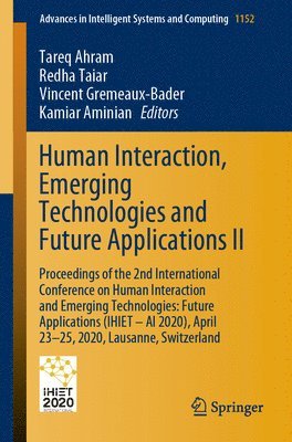 Human Interaction, Emerging Technologies and Future Applications II 1