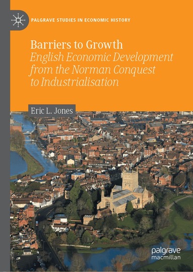 Eric L. Jones - Barriers to Growth, Inbunden
