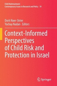 bokomslag Context-Informed Perspectives of Child Risk and Protection in Israel