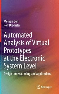 bokomslag Automated Analysis of Virtual Prototypes at the Electronic System Level