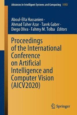 Proceedings of the International Conference on Artificial Intelligence and Computer Vision (AICV2020) 1