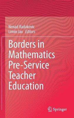 Borders in Mathematics Pre-Service Teacher Education 1