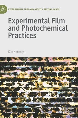 Experimental Film and Photochemical Practices 1