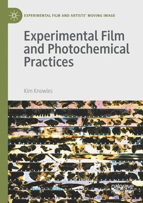 Experimental Film and Photochemical Practices 1