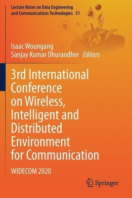 bokomslag 3rd International Conference on Wireless, Intelligent and Distributed Environment for Communication