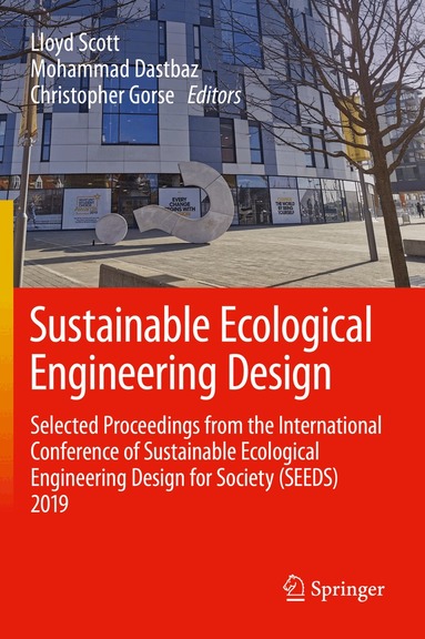 Lloyd Scott, Mohammad Dastbaz, Christopher Gorse - Sustainable Ecological Engineering Design, Inbunden