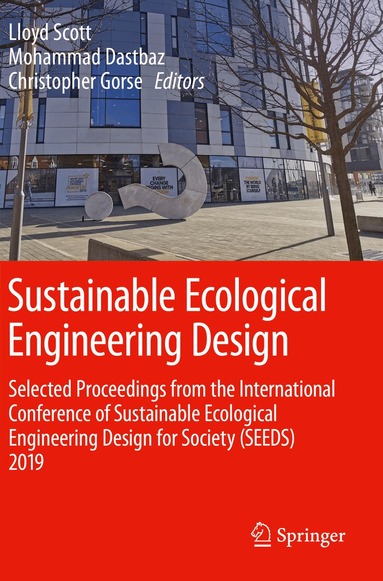 Lloyd Scott, Mohammad Dastbaz, Christopher Gorse - Sustainable Ecological Engineering Design, Häftad