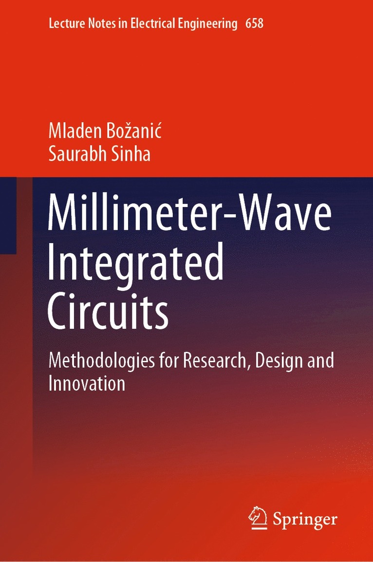 Mladen Božanić, Saurabh Sinha, Mladen Bozanic, Mladen Boanic - Millimeter-Wave Integrated Circuits, Inbunden