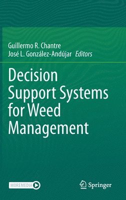 Decision Support Systems for Weed Management 1