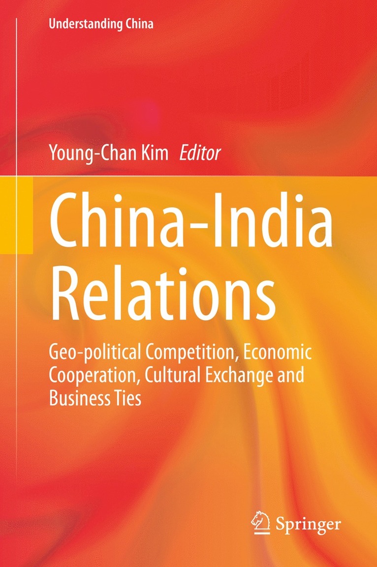 Young-Chan Kim - China-India Relations, Inbunden
