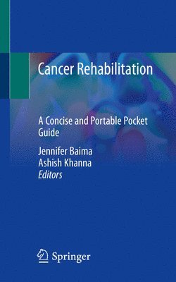Jennifer Baima, Ashish Khanna - Cancer Rehabilitation, Häftad