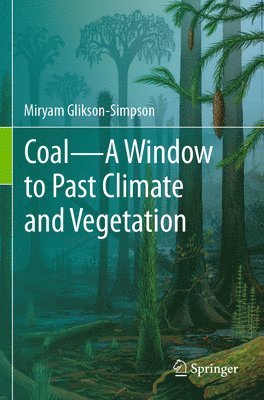 CoalA Window to Past Climate and Vegetation 1