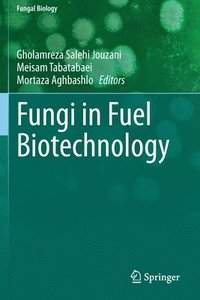 bokomslag Fungi in Fuel Biotechnology