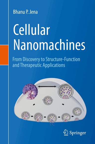 Bhanu P. Jena - Cellular Nanomachines, Inbunden