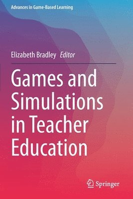 Games and Simulations in Teacher Education 1