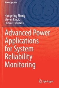 bokomslag Advanced Power Applications for System Reliability Monitoring