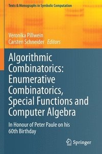 bokomslag Algorithmic Combinatorics: Enumerative Combinatorics, Special Functions and Computer Algebra