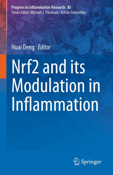 Huai Deng - Nrf2 and its Modulation in Inflammation, Inbunden
