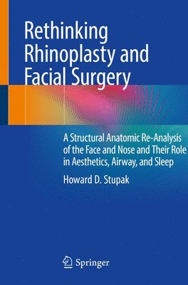 bokomslag Rethinking Rhinoplasty and Facial Surgery