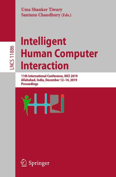 Uma Shanker Tiwary, Santanu Chaudhury - Intelligent Human Computer Interaction, Häftad