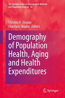 Demography of Population Health, Aging and Health Expenditures 1