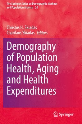 bokomslag Demography of Population Health, Aging and Health Expenditures