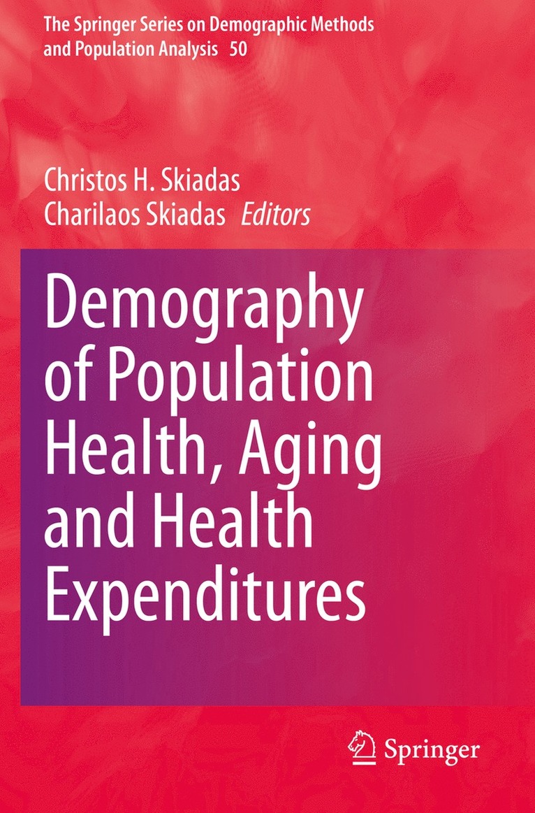 Demography of Population Health, Aging and Health Expenditures 1