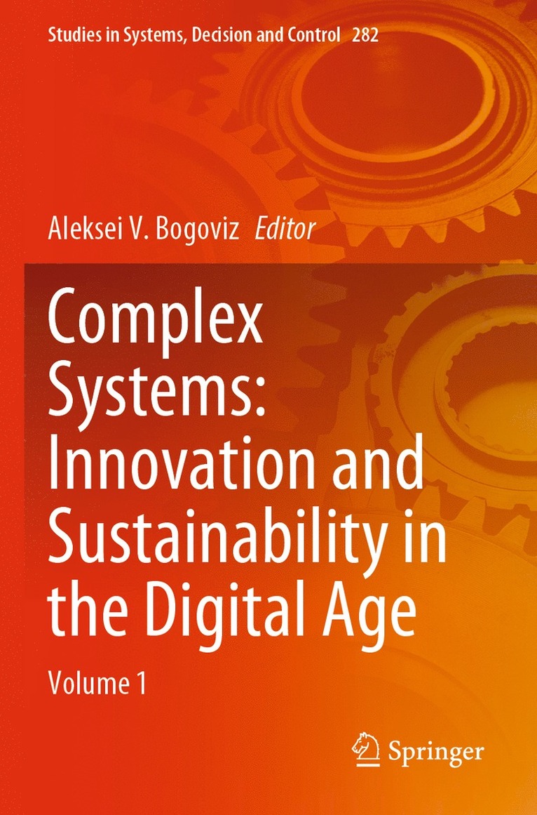 Aleksei V. Bogoviz - Complex Systems: Innovation and Sustainability in the Digital Age, Häftad