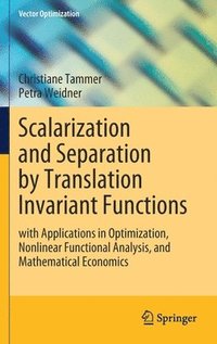 bokomslag Scalarization and Separation by Translation Invariant Functions