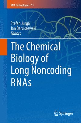 bokomslag The Chemical Biology of Long Noncoding RNAs