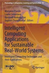 bokomslag Intelligent Computing Applications for Sustainable Real-World Systems