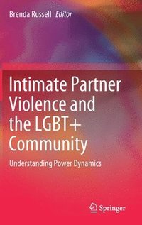 bokomslag Intimate Partner Violence and the LGBT+ Community