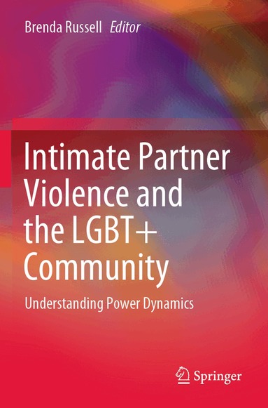 Brenda Russell - Intimate Partner Violence and the LGBT+ Community, Häftad