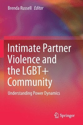 Intimate Partner Violence and the LGBT+ Community 1