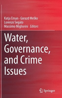 Water, Governance, and Crime Issues 1