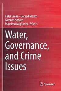 bokomslag Water, Governance, and Crime Issues