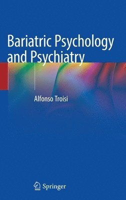 bokomslag Bariatric Psychology and Psychiatry